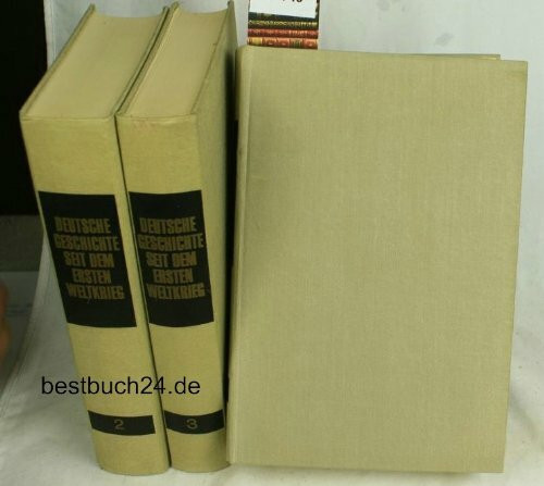 Deutsche Geschichte seit dem Ersten Weltkrieg. Band I