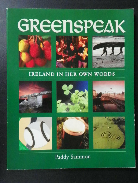 Greenspeak: Ireland in Her Own Words