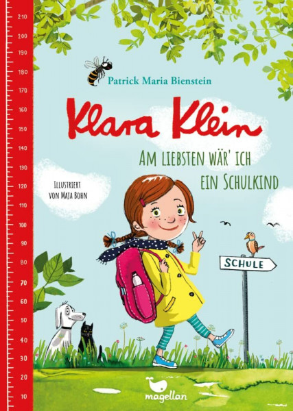 Klara Klein - Am liebsten wär' ich ein Schulkind: Ein Buch für große Helden, die es kaum erwarten können, in die Schule zu kommen