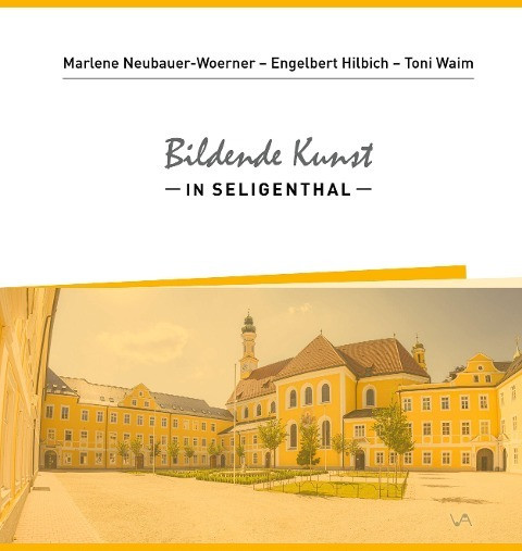 Bildende Kunst in Seligenthal