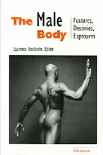 The Male Body: Features, Destinies, Exposures