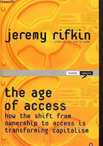 Gb Gardners Books The Age Of Access, How The Shift From Ownership To Access Is Transforming Capitalism (Penguin ...