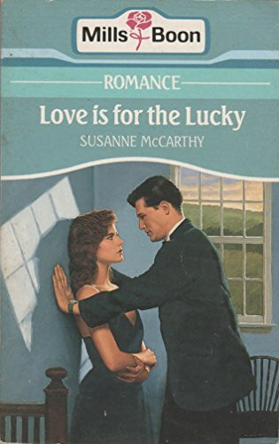 Love Is For The Lucky