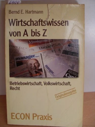 Wirtschaftswissen von A bis Z