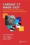 Cardiac CT Made Easy: An Introduction to Cardiovascular Multidetector Computed Tomography