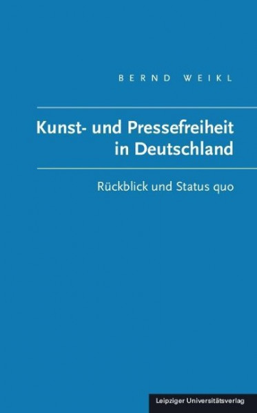 Kunst- und Pressefreiheit in Deutschland