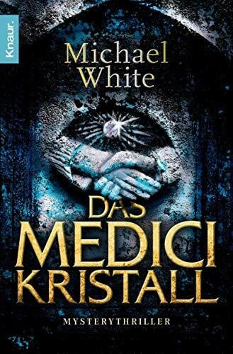 Das Medici-Kristall: Mysterythriller