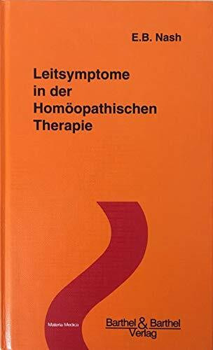 Leitsymptome in der Homöopathischen Therapie