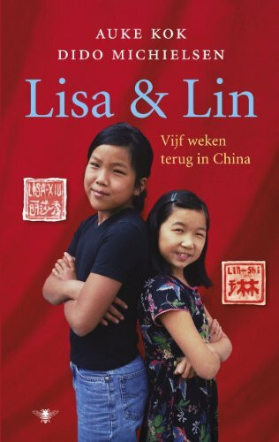 Lisa en Lin: vijf weken terug in China