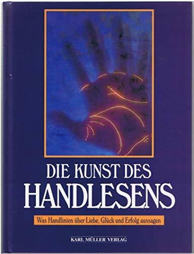 Die Kunst des Handlesens: Was Handlinien über Liebe, Glück und Erfolg aussagen