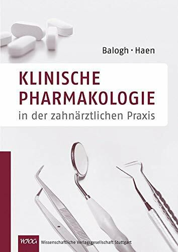 Klinische Pharmakologie in der zahnärztlichen Praxis