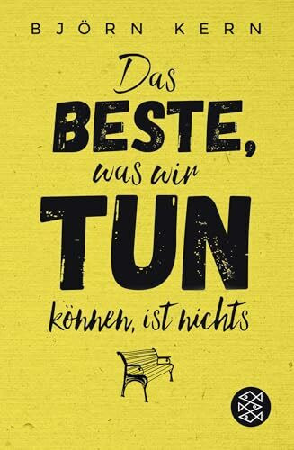 Das Beste, was wir tun können, ist nichts