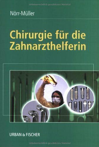 Chirurgie für die Zahnarzthelferin