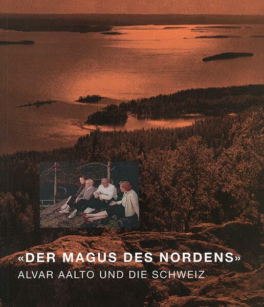 'Der Magus des Nordens': Alvar Aalto und die Schweiz