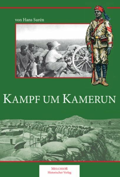 Kampf um Kamerun: Nach der Originalausgabe von 1934