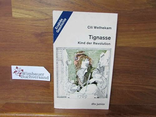 Tignasse. Kind der Revolution.