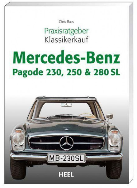 Praxisratgeber Klassikerkauf Mercedes-Benz Pagode 230, 250 & 280 SL