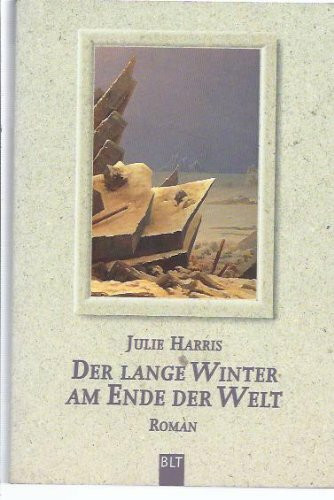 Der lange Winter am Ende der Welt (BLT. Bastei Lübbe Taschenbücher)