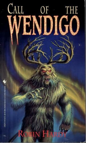 The Call of the Wendigo