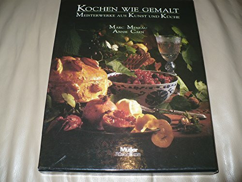 Kochen wie gemalt