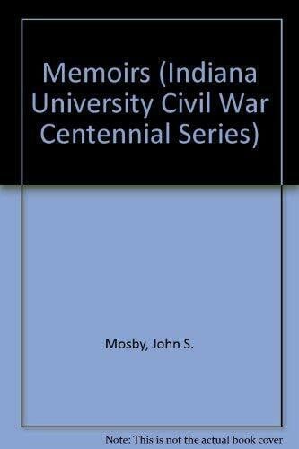 Memoirs (Indiana University Civil War Centennial Series)