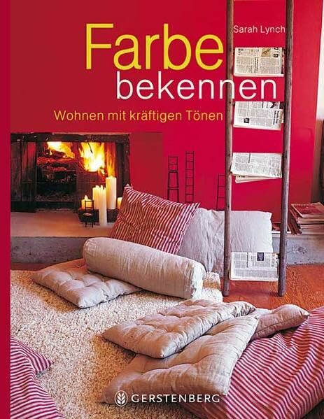 Gerstenberg Verlag Farbe Bekennen, Wohnen Mit Kräftigen Tönen