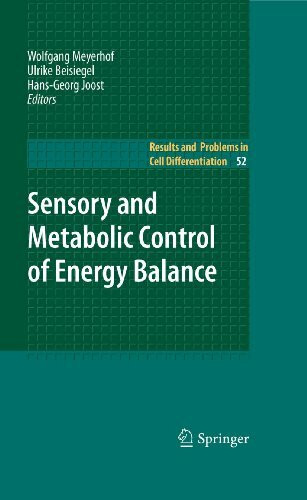 Sensory and Metabolic Control of Energy Balance (Results and Problems in Cell Differentiation, 52, Band 52)