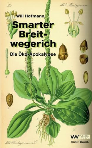 Smarter Breitwegerich: Die Ökoapokalypse