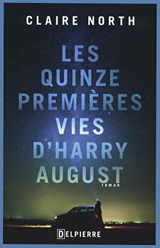 Les quinze premières vies d'Harry August