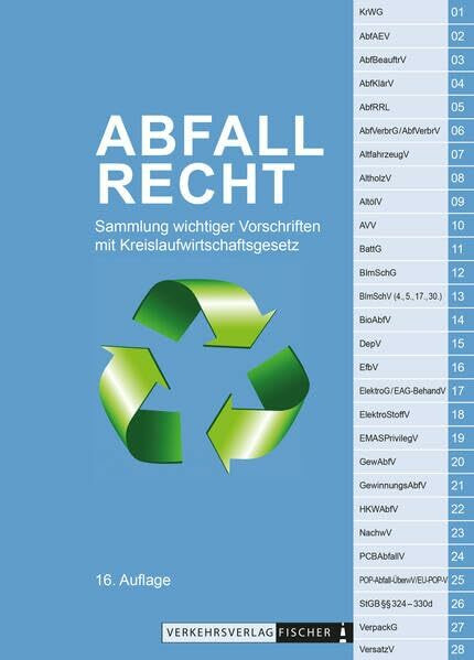 Abfallrecht 2023: Sammlung wichtiger Gesetze mit Kreislaufwirtschaftsgesetz