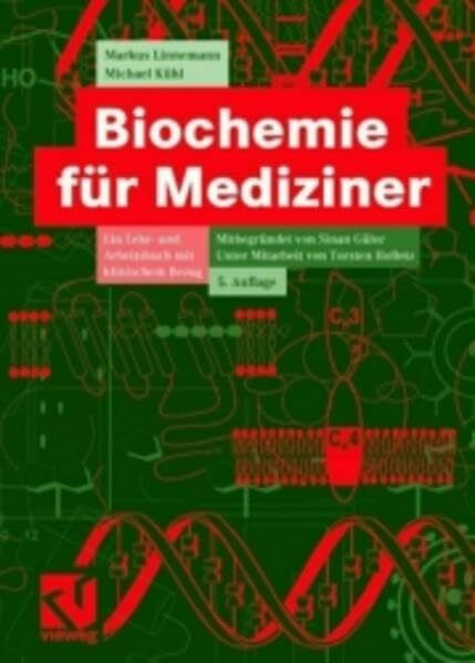 Biochemie für Mediziner: Ein Lern- und Arbeitsbuch mit klinischem Bezug