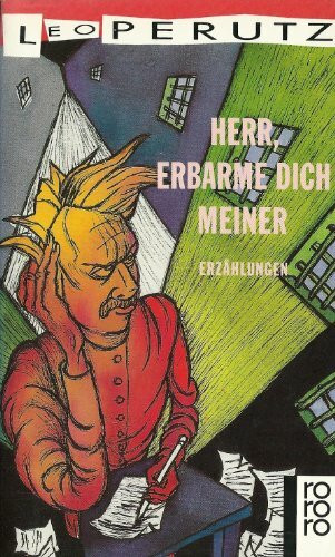 Herr, erbarme dich meiner: Erzählungen (rororo: Rowohlts Rotations Romane)