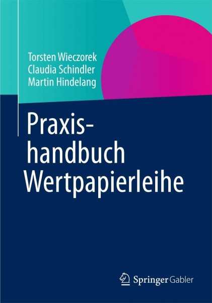 Praxishandbuch Repos und Wertpapierdarlehen