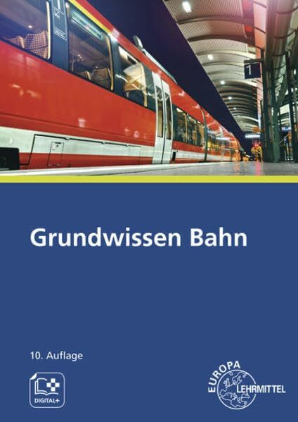 Grundwissen Bahn: Mit kostenlosen digitalen Zusatzmaterialien