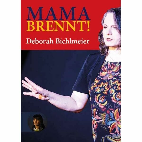 Mama brennt!: Heldinnenreise (Verstehenschaffen: Ratgeber)