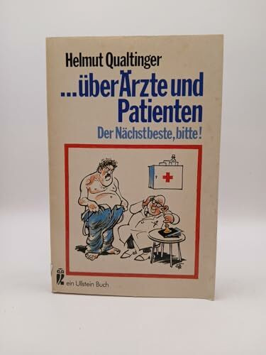 über Ärzte und Patienten. Der Nächstbeste, bitte.