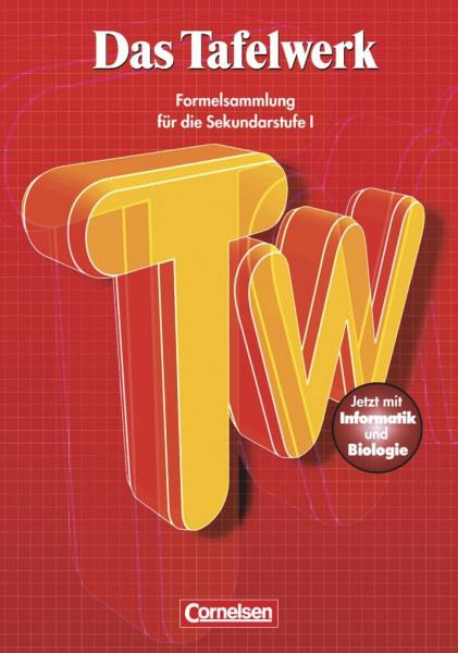 Das Tafelwerk 2001- Formelsammlung für die Sekundarstufe 1: Schulbuch - Kartoniert (Das Tafelwerk, Östliche Bundesländer und Berlin)