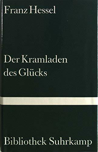 Der Kramladen des Glücks: Roman (Bibliothek Suhrkamp)