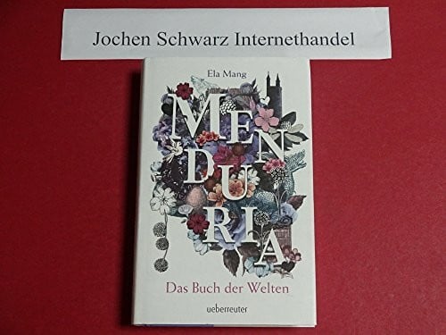 Menduria - Das Buch der Welten (Menduria, Bd. 1)