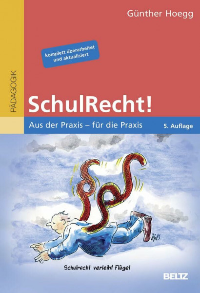 SchulRecht!: Aus der Praxis – für die Praxis (Beltz Praxis)