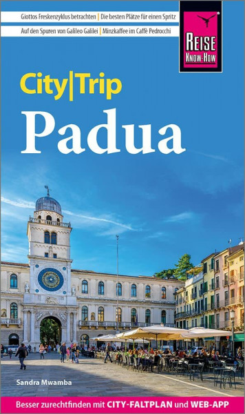 Reise Know-How CityTrip Padua: Reiseführer mit Stadtplan und kostenloser Web-App