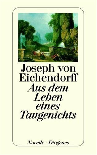 Aus dem Leben eines Taugenichts: Novelle. Nachw. v. Hermann Hesse (Fiction, Poetry & Drama)