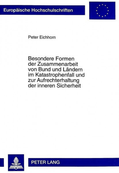 Besondere Formen der Zusammenarbeit von Bund und Ländern im Katastrophenfall und zur Aufrechterhaltu