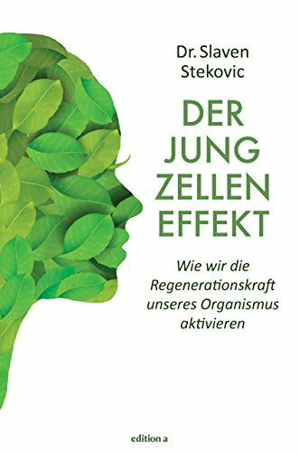 Der Jungzelleneffekt: Wie wir die Regenerationskraft unseres Organismus aktivieren