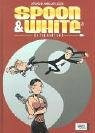 Spoon & White, Bd.3 : Ein Cop sieht gelb