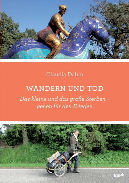 Wandern und Tod: Das kleine und das große Sterben – gehen für den Frieden