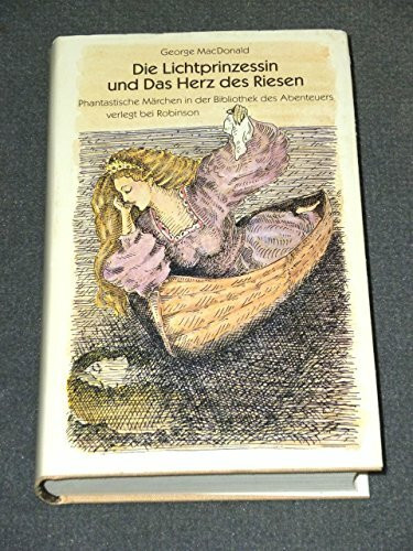 Die Lichtprinzessin und Das Herz des Riesen. Phantastische Märchen