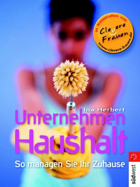 Unternehmen Haushalt: So managen Sie Ihr Zuhause