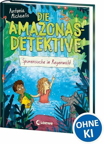 Die Amazonas-Detektive (Band 3) - Spurensuche im Regenwald: Kinderkrimi, Detektivreihe in Brasilien für Mädchen und Jungen ab 9 Jahren