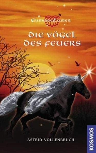 Einhornzauber, 5, Die Vögel des Feuers